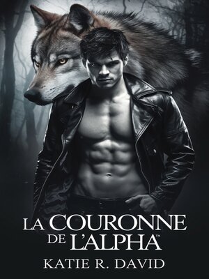 cover image of La Couronne de l'Alpha